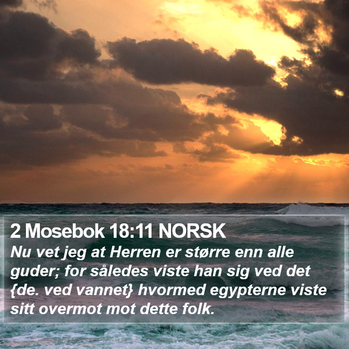 2 Mosebok 18:11 NORSK Bible Study