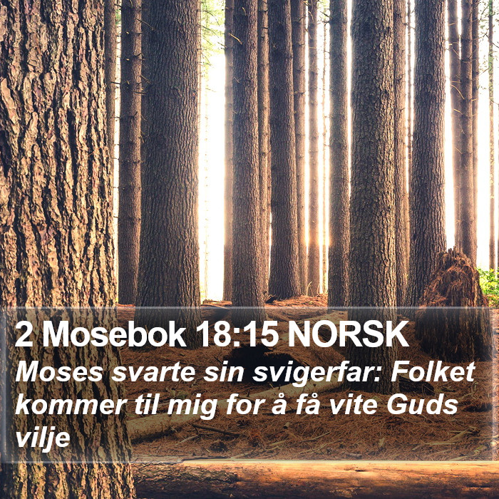 2 Mosebok 18:15 NORSK Bible Study