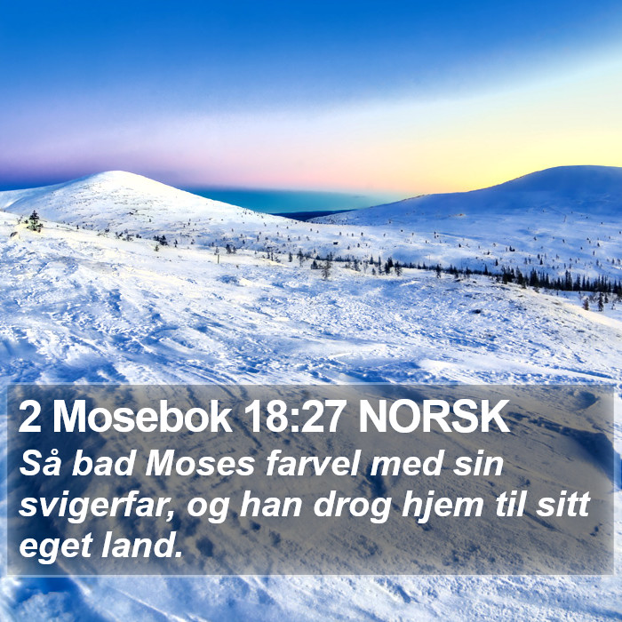 2 Mosebok 18:27 NORSK Bible Study