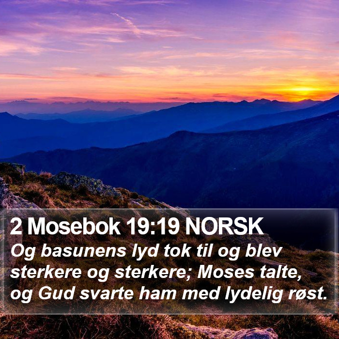 2 Mosebok 19:19 NORSK Bible Study