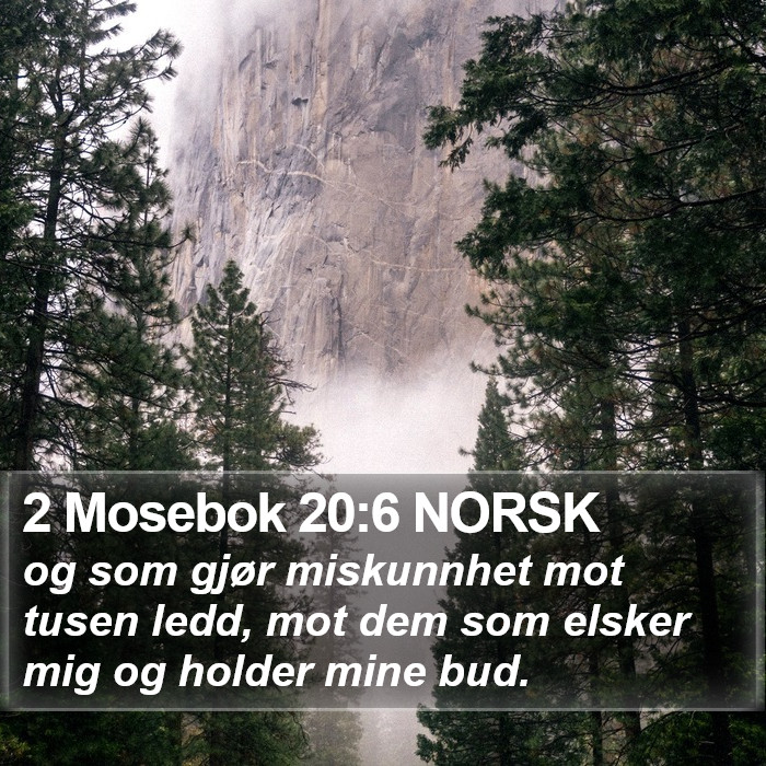 2 Mosebok 20:6 NORSK Bible Study