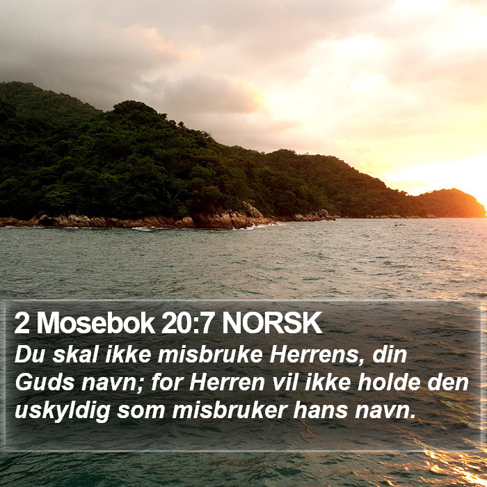 2 Mosebok 20:7 NORSK Bible Study