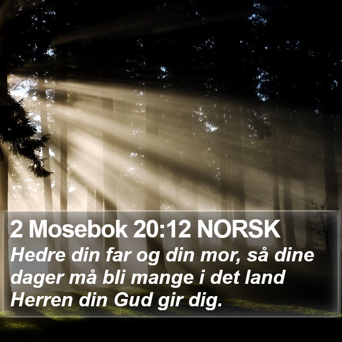 2 Mosebok 20:12 NORSK Bible Study