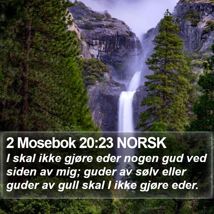 2 Mosebok 20:23 NORSK Bible Study