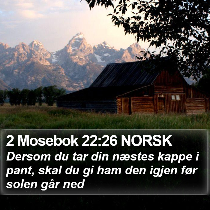 2 Mosebok 22:26 NORSK Bible Study