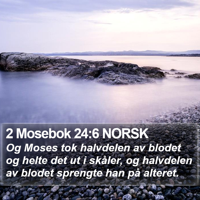 2 Mosebok 24:6 NORSK Bible Study