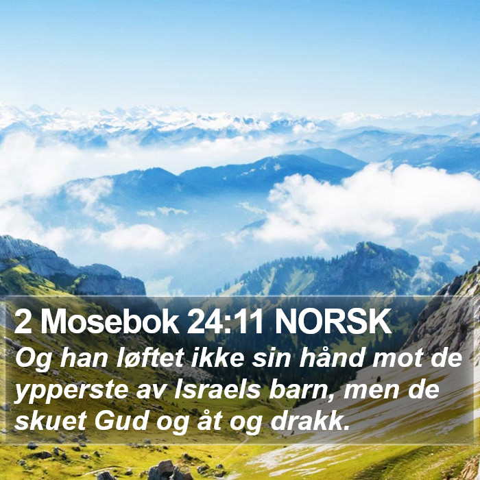 2 Mosebok 24:11 NORSK Bible Study