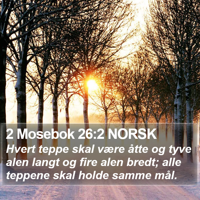 2 Mosebok 26:2 NORSK Bible Study