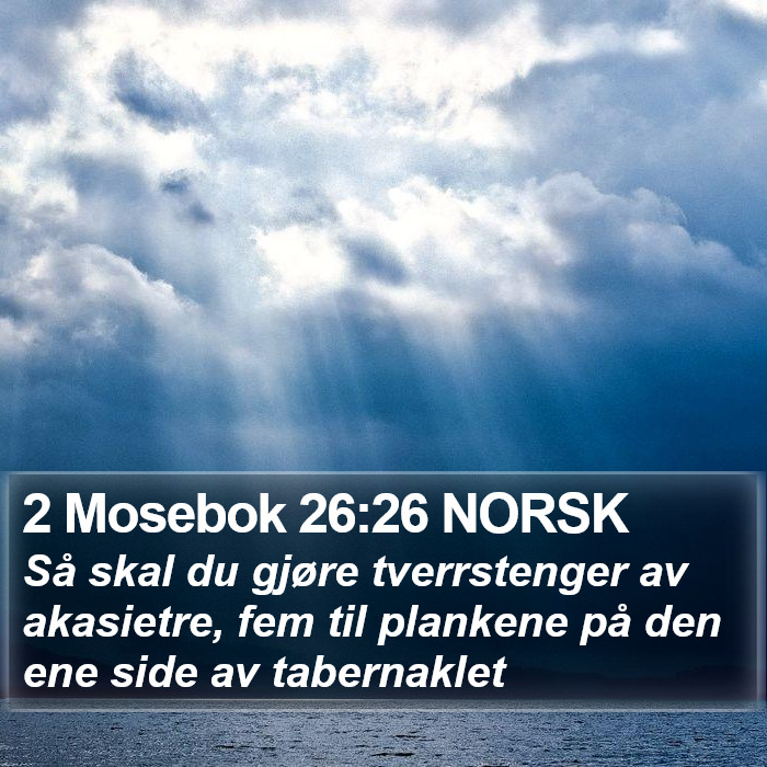 2 Mosebok 26:26 NORSK Bible Study