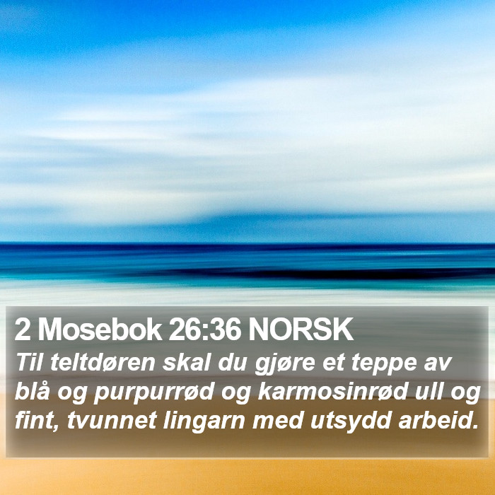 2 Mosebok 26:36 NORSK Bible Study