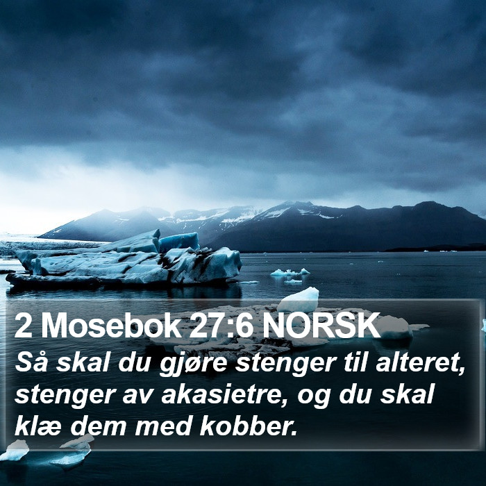 2 Mosebok 27:6 NORSK Bible Study