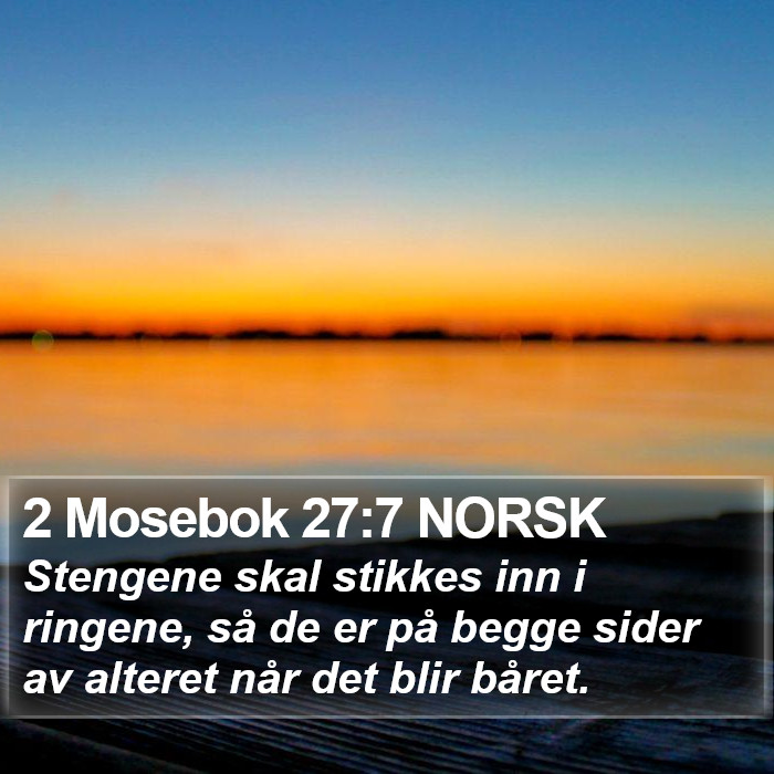 2 Mosebok 27:7 NORSK Bible Study