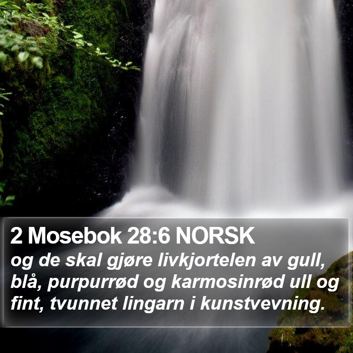 2 Mosebok 28:6 NORSK Bible Study