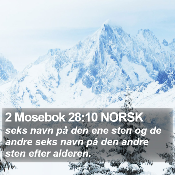 2 Mosebok 28:10 NORSK Bible Study
