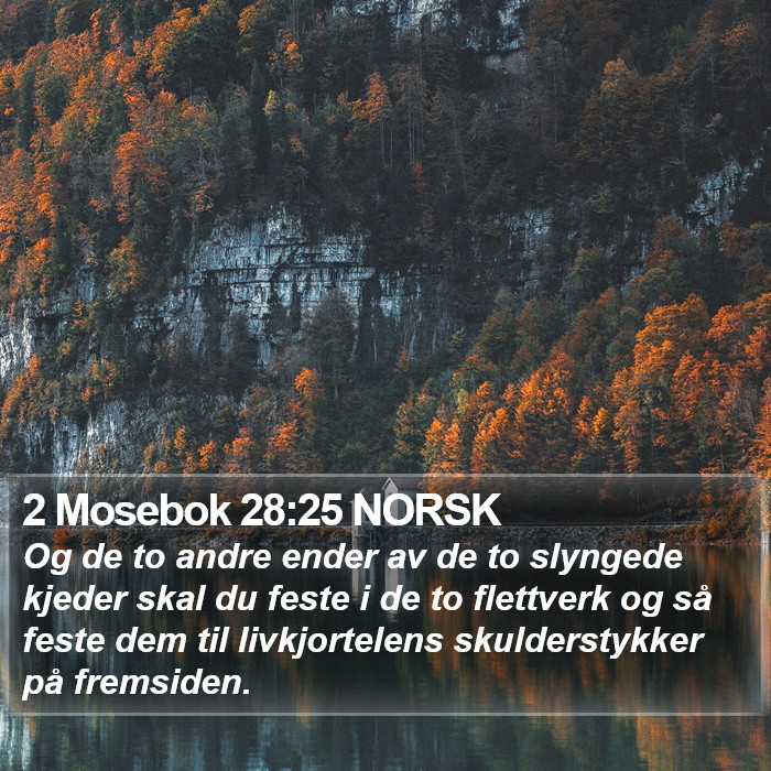 2 Mosebok 28:25 NORSK Bible Study