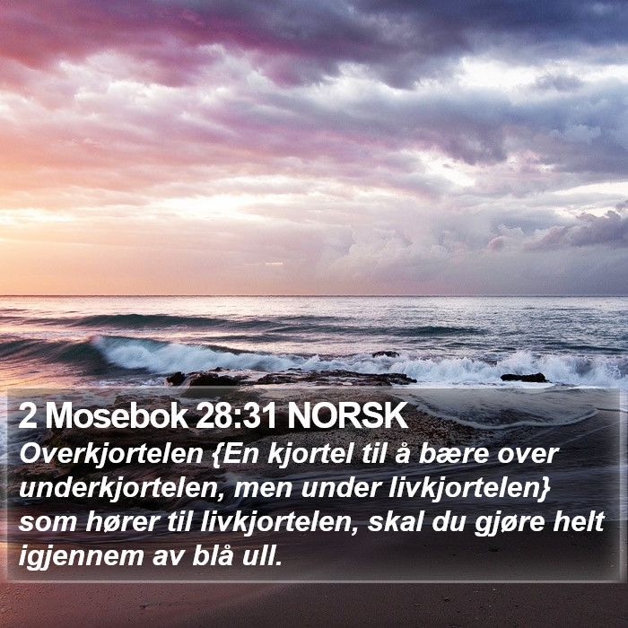 2 Mosebok 28:31 NORSK Bible Study