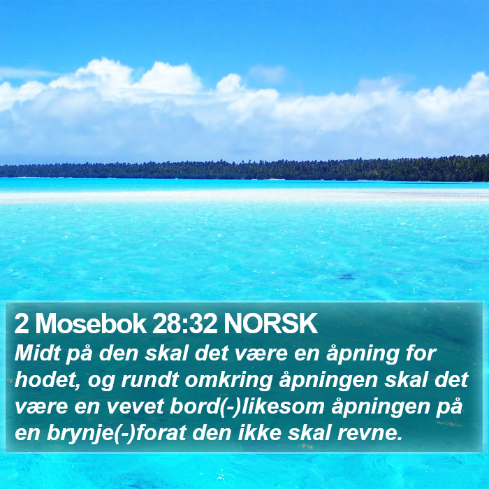 2 Mosebok 28:32 NORSK Bible Study