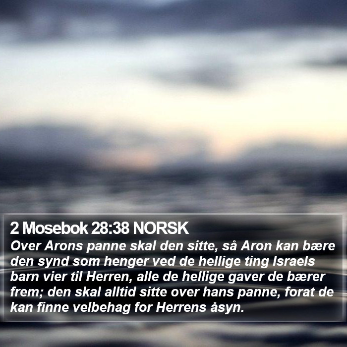 2 Mosebok 28:38 NORSK Bible Study