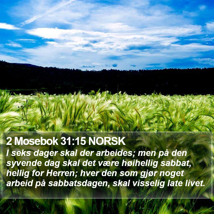 2 Mosebok 31:15 NORSK Bible Study