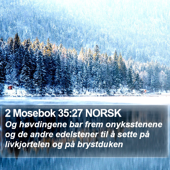 2 Mosebok 35:27 NORSK Bible Study