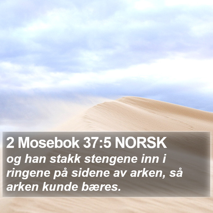 2 Mosebok 37:5 NORSK Bible Study