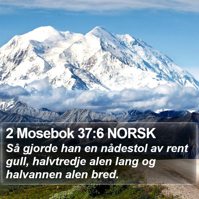 2 Mosebok 37:6 NORSK Bible Study