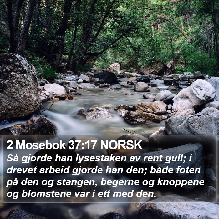 2 Mosebok 37:17 NORSK Bible Study