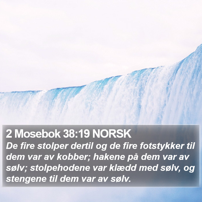2 Mosebok 38:19 NORSK Bible Study