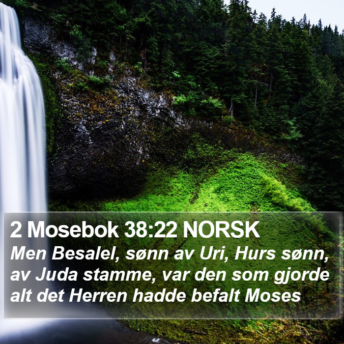 2 Mosebok 38:22 NORSK Bible Study