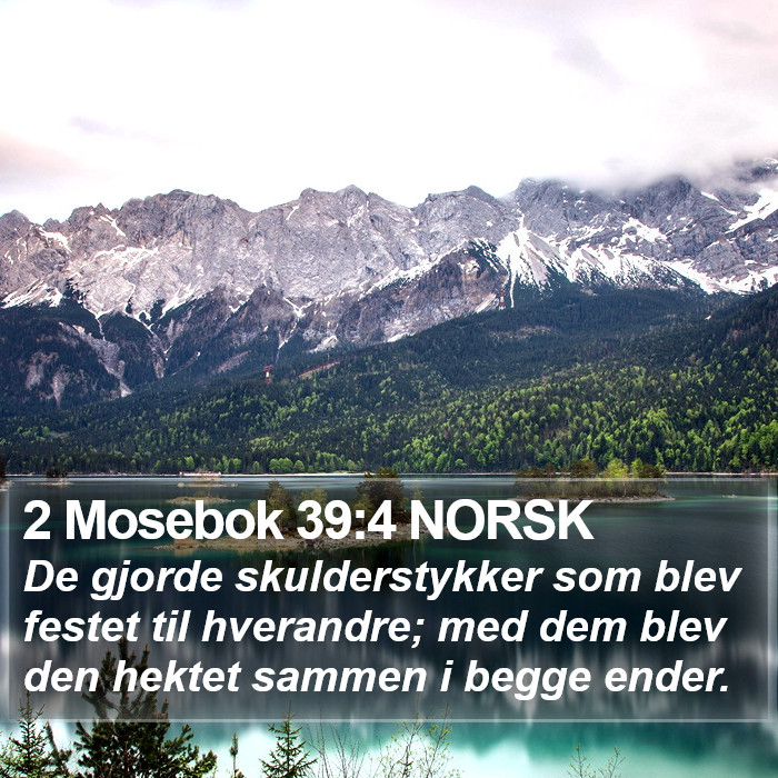 2 Mosebok 39:4 NORSK Bible Study