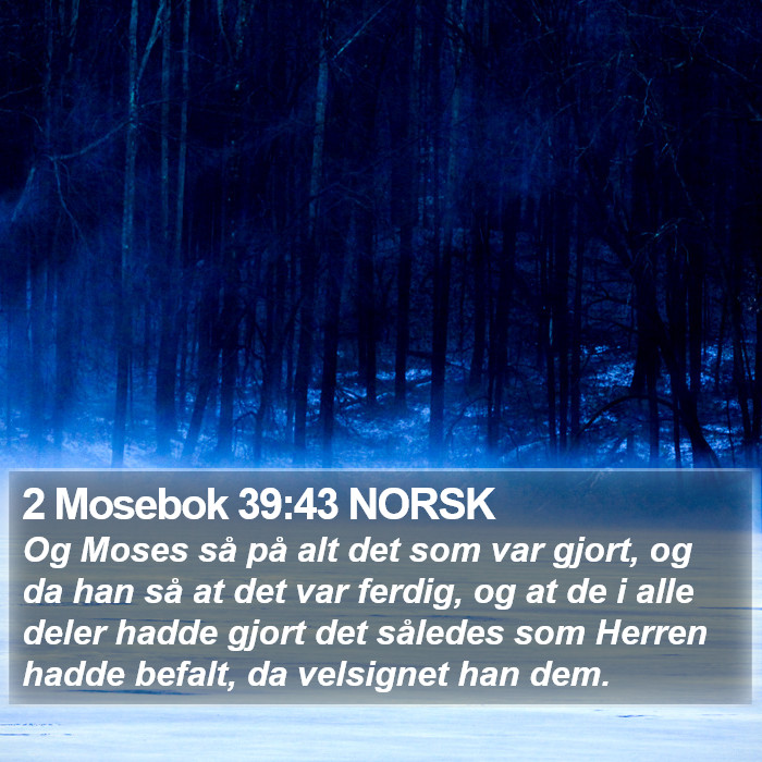 2 Mosebok 39:43 NORSK Bible Study