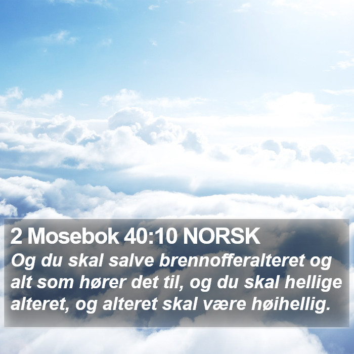 2 Mosebok 40:10 NORSK Bible Study