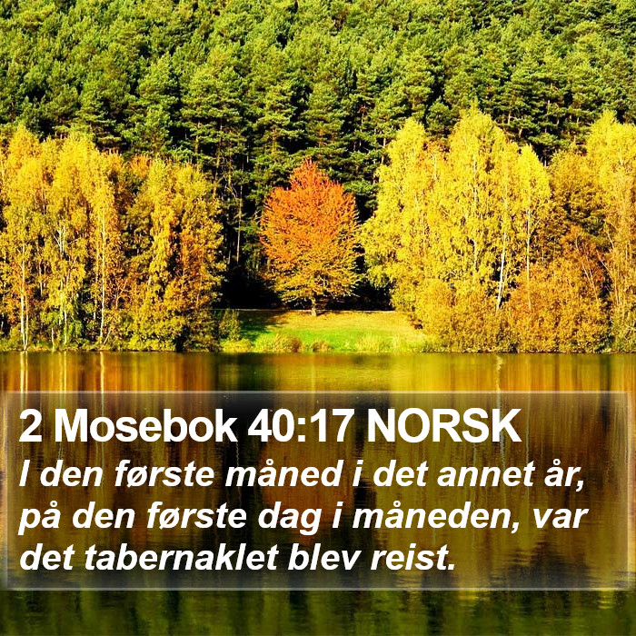 2 Mosebok 40:17 NORSK Bible Study