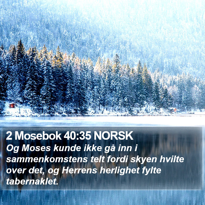 2 Mosebok 40:35 NORSK Bible Study