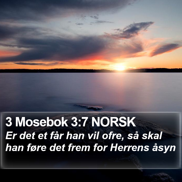 3 Mosebok 3:7 NORSK Bible Study