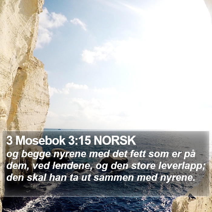 3 Mosebok 3:15 NORSK Bible Study