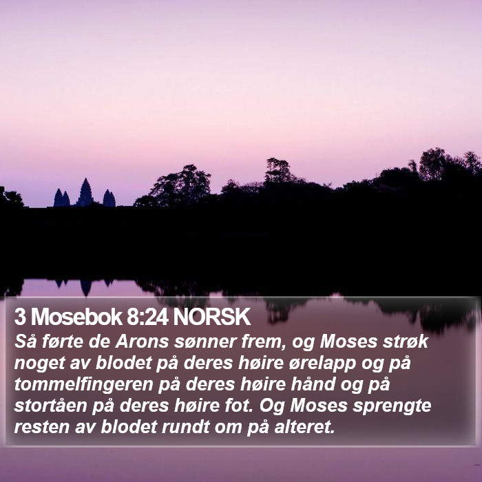 3 Mosebok 8:24 NORSK Bible Study