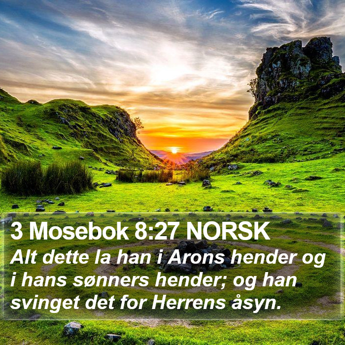 3 Mosebok 8:27 NORSK Bible Study