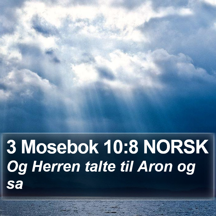 3 Mosebok 10:8 NORSK Bible Study