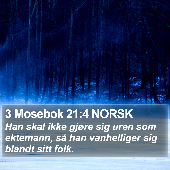 3 Mosebok 21:4 NORSK Bible Study