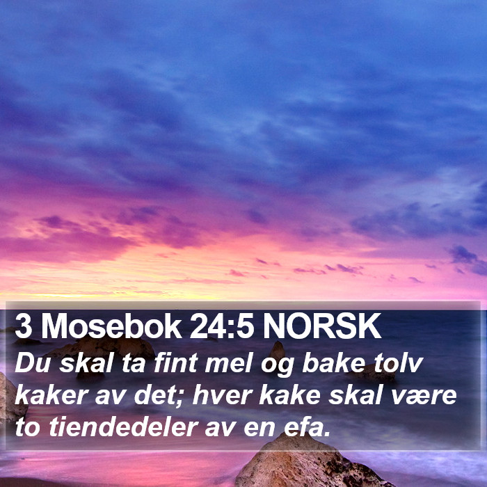 3 Mosebok 24:5 NORSK Bible Study