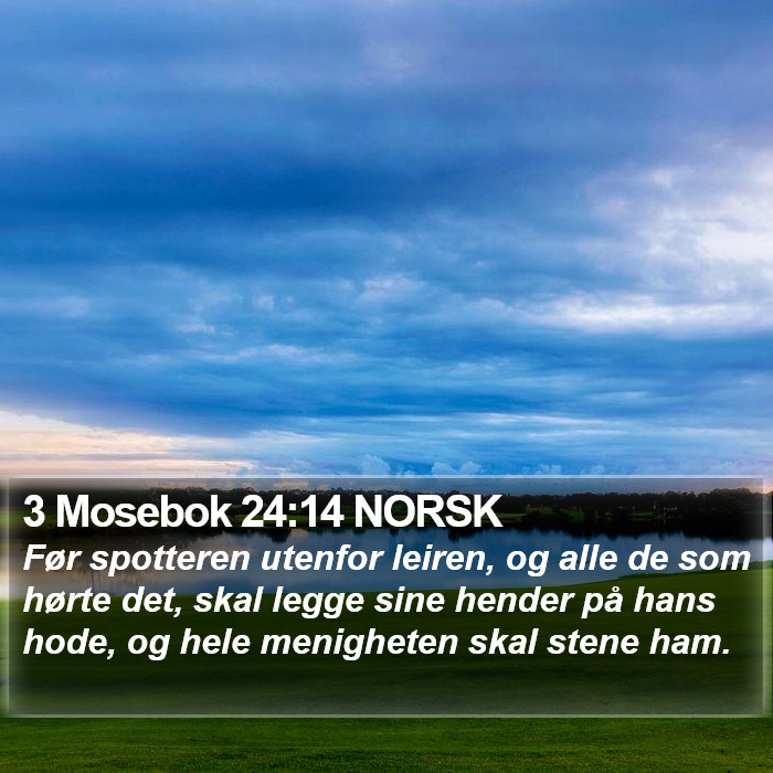 3 Mosebok 24:14 NORSK Bible Study