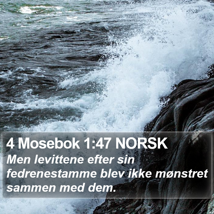 4 Mosebok 1:47 NORSK Bible Study