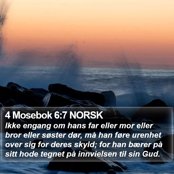 4 Mosebok 6:7 NORSK Bible Study