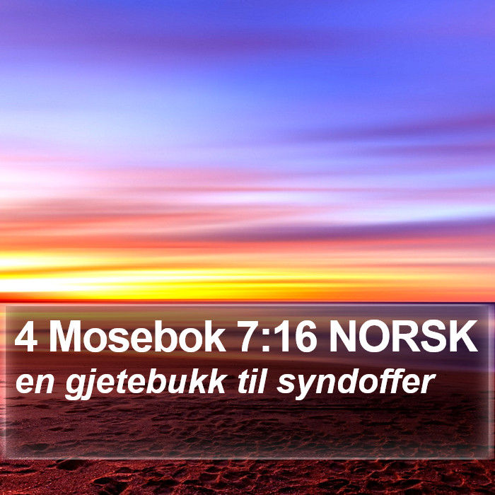 4 Mosebok 7:16 NORSK Bible Study