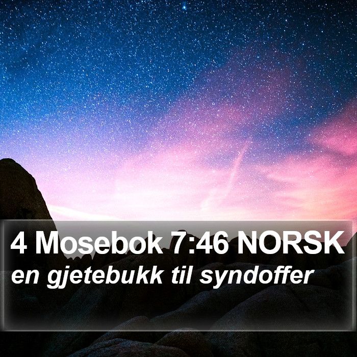 4 Mosebok 7:46 NORSK Bible Study