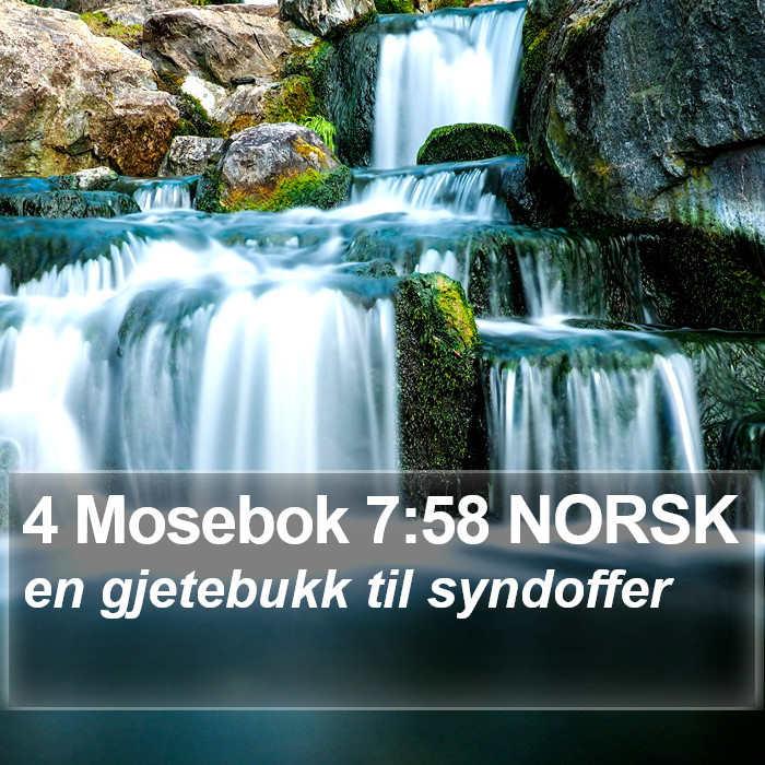 4 Mosebok 7:58 NORSK Bible Study