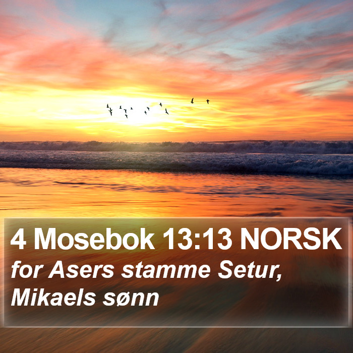 4 Mosebok 13:13 NORSK Bible Study