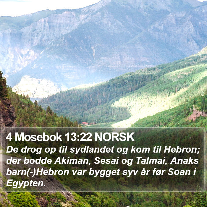 4 Mosebok 13:22 NORSK Bible Study