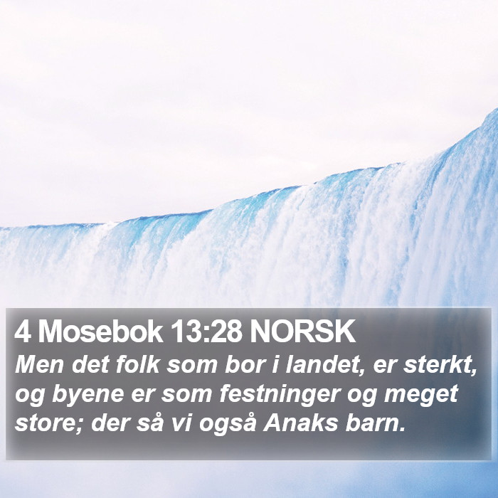 4 Mosebok 13:28 NORSK Bible Study